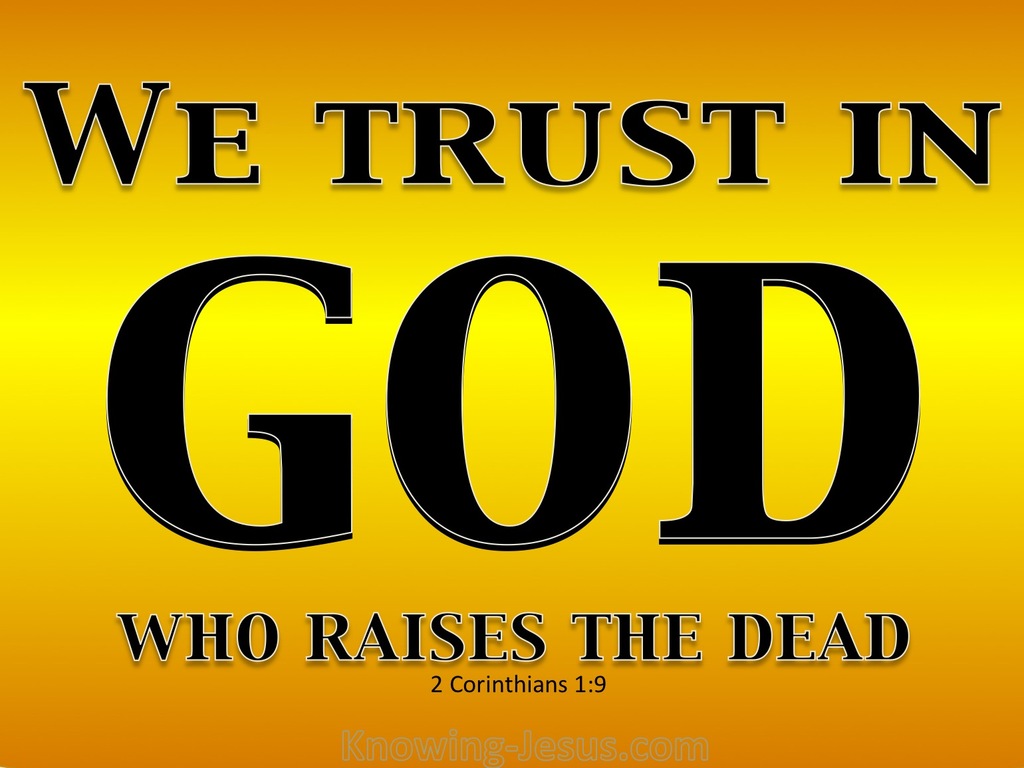 2 Corinthians 1:9 God Who Raises The Dead (gold)